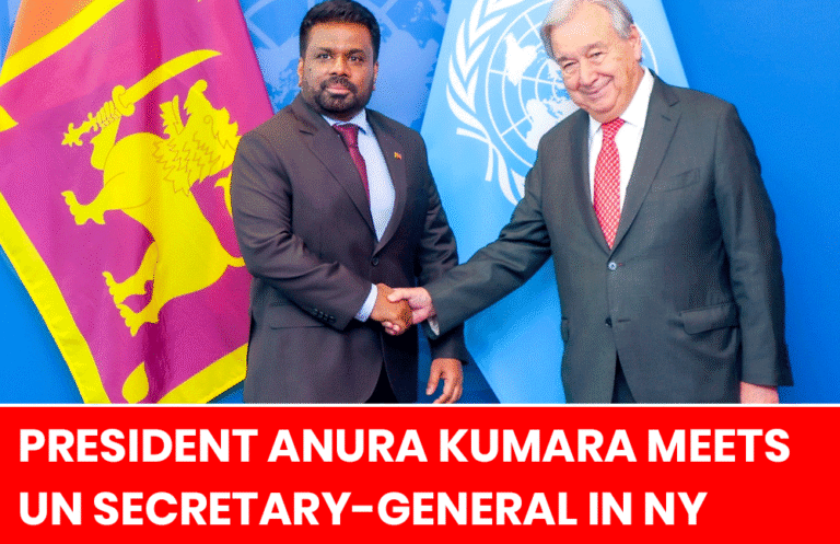 President Anura Kumara Dissanayake Meets UN Secretary-General in New York