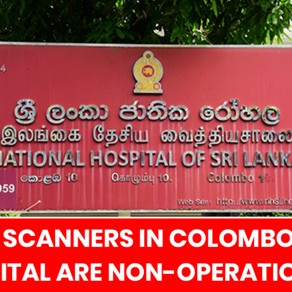 Three MRI scanners at Colombo National Hospital are non-operational, causing disruptions to patient care, while a kidney stone machine in Kandy remains unused.