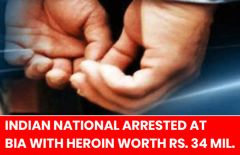 Indian National Arrested at Bandaranaike Airport with Heroin Worth Rs. 34 Million