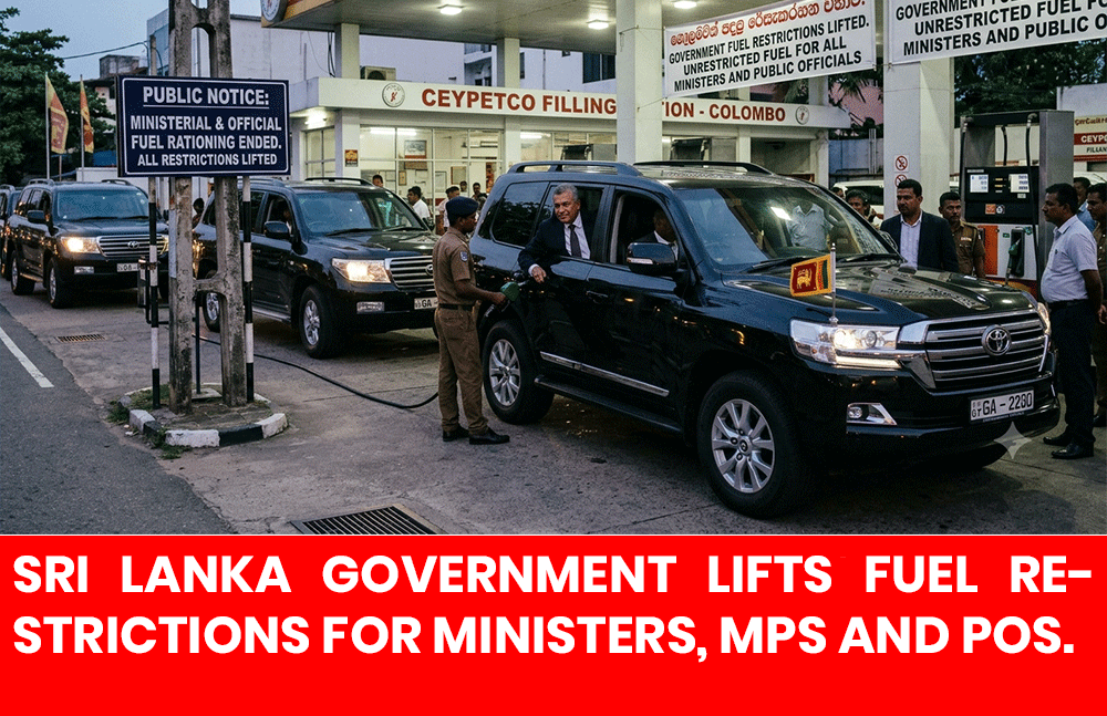 Sri Lanka Government Lifts Fuel Restrictions for Ministers,…