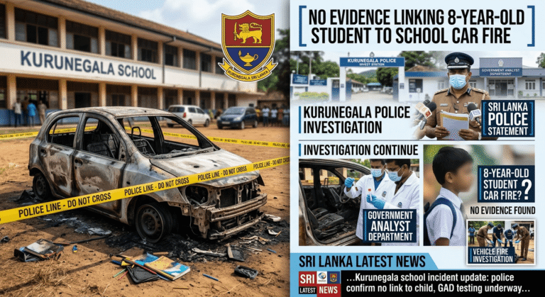 Police Find No Evidence Linking 8-Year-Old Student to Kurunegala School Car Fire
